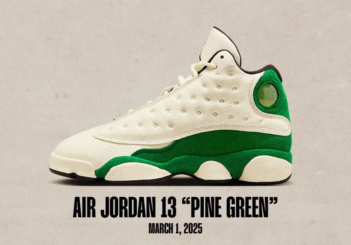 Sneaker Releases February 23 March 1 Air Jordan 13 Pine Green