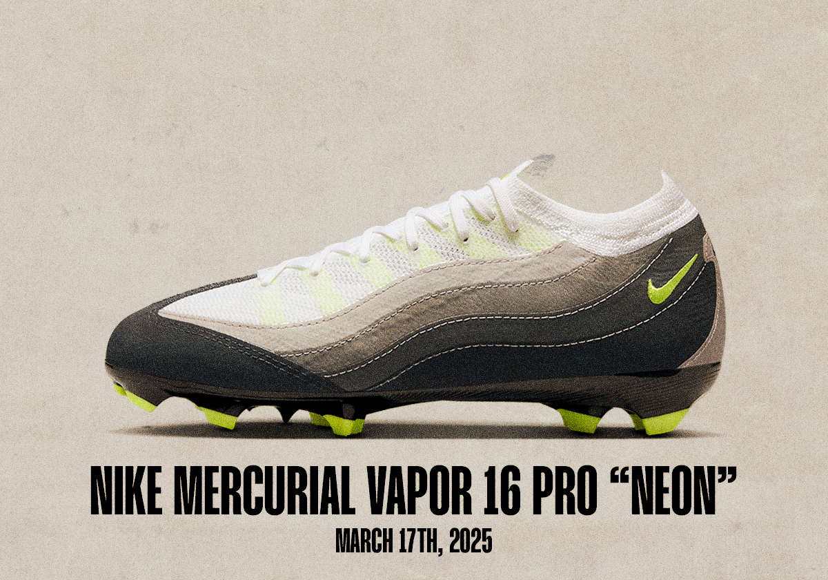 Sneaker Releases March 16 March 22 2025 Nike Mercurial Vapor 16 Pro Neon