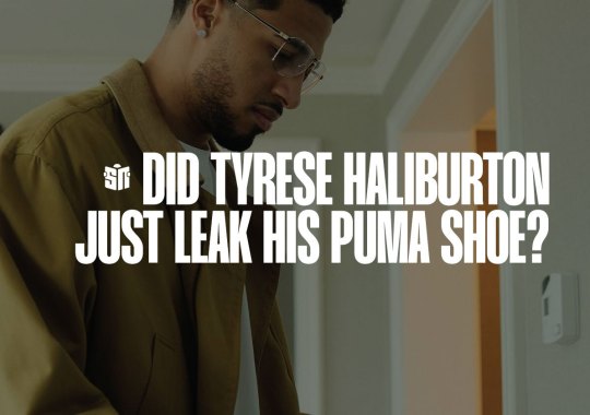 Did Tyrese Haliburton Just Leak His PUMA Signature Shoe?
